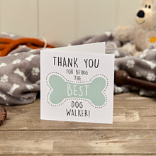  Best Dog Walker - Blank Greetings Card from the Dog