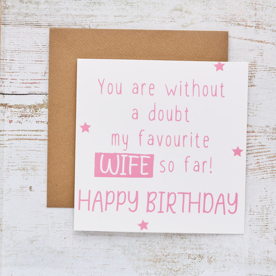 My Favourite Wife - Blank Birthday Card for Wife