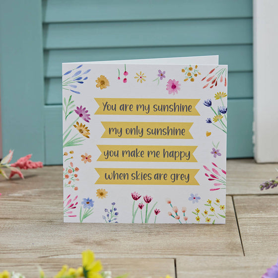 Bright and Cheery Blank Greeting Card - You are my Sunshine