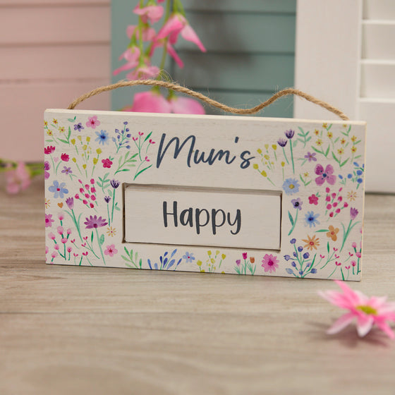 Bright and Cheery Spring Florals Rotating Wood Sign - Mum's Happy Mum's Pissed Off