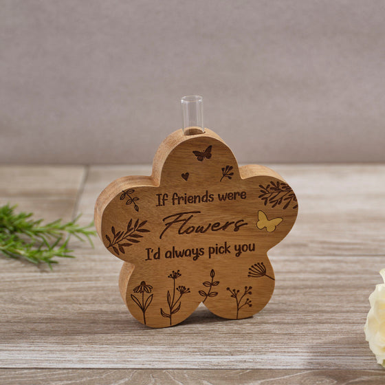 Carved Wood Flower Bud Vase - If Friends Were Flowers