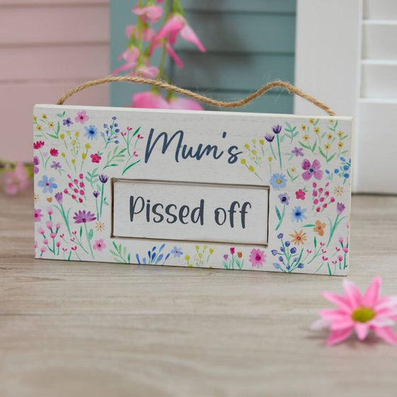 Bright and Cheery Spring Florals Rotating Wood Sign - Mum's Happy Mum's Pissed Off