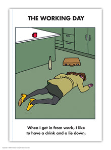  Funny A6 Paperback Notebook - When I Get Home from Work