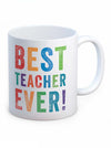 A cermaic mug featuring rainbow coloured text that reads "best teacher ever!" This mug is a perfect gift to show your teacher how much you appreciate them.