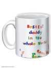 White ceramic mug featuring colourful, wholesome text written in fridge magnets that reads "Bestest daddy in the whole world." A perfect gift for your dad.