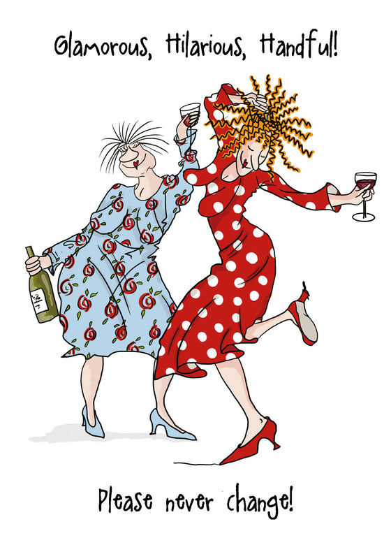 Camilla and Rose - Glamorous, Hilarious, Handful - Funny Blank Women's Birthday Card