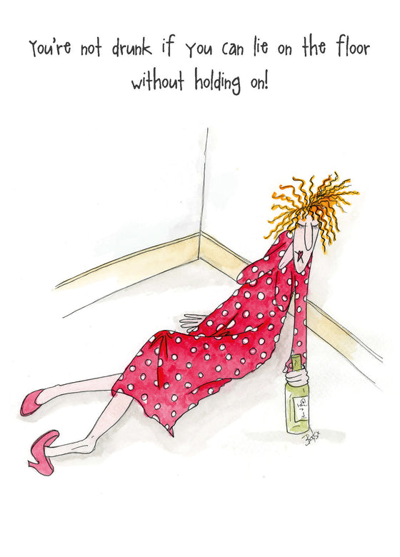 Camilla and Rose - You’re not Drunk… - Funny Blank Women’s Card
