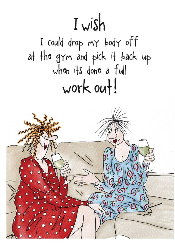 Camilla and Rose - Workout - Funny Greeting Card