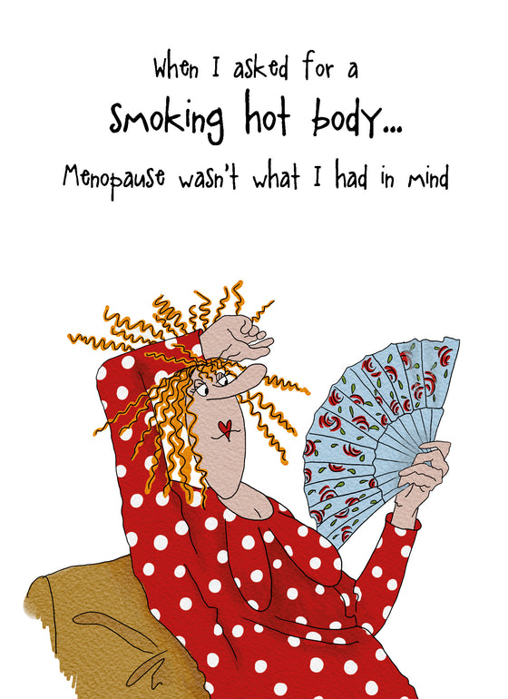 Camilla and Rose - Menopause Wasn't What I Had in Mind - Funny Blank Women's Greeting Card
