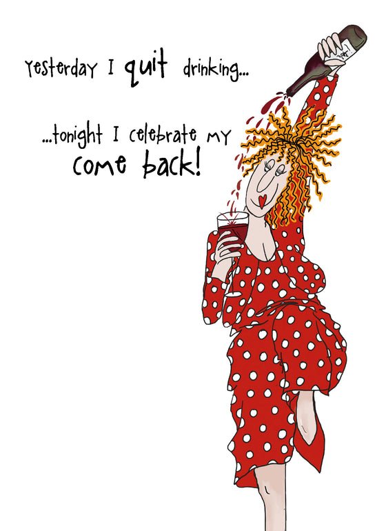 Camilla and Rose - Yesterday I Quit Drinking… - Funny Blank Women’s Card