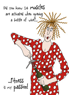  Camilla and Rose - 14 Muscles are Activated when Opening a Bottle of Wine - Funny Blank Women's Greeting Card