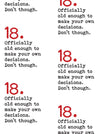 Wrap their gift in this funny and cheeky wrapping paper. Featuring the number 18 in red accompanied by the cheeky text "Officially old enough to make your own decisions. Don't though." Great for those who want to gift a laugh on their 18th birthday.