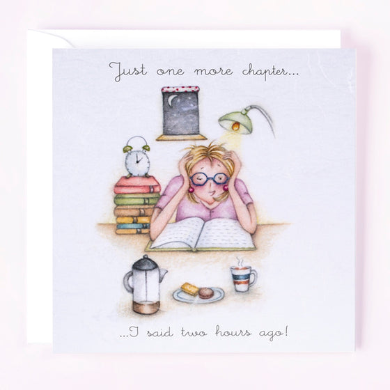 Berni Parker Designs - Just One More Chapter… - Funny Blank Greeting Card for Women