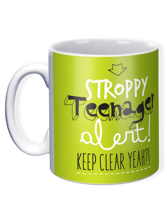 Funny Ceramic Mug - Stroppy Teenager Alert