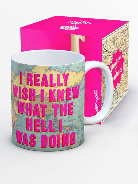 Funny Ceramic Mug - I Wish I Knew What I Was Doing