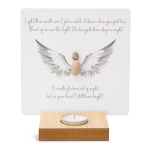  These wood t-light candle holders feature lovely artwork and sentimental messages. The candle burns in front of the printed artwork illuminating the message.&nbsp;

The artwork here depicts a beautiful pebble art angel with wings. The message reads Light this candle see it glow. Watch it dance when you feel low. Think of me see the light. I'll always be here day or night. A candle flickers out of sight, but in your heart I still burn bright.