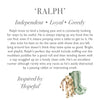 Ralph the labrador is a soft and cuddly plush toy, designed by Hannah Dale. He has an independent, loyal and greedy personality. A perfect gift for animal lovers of all ages. Wrendale Designs.