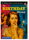 A hilarious birthday card for women, sure to make her laugh! Featuring a funny vintage magazine design. Bold text reads "The birthday dilema, a dramatic account of one woman's birthday and the impossible choice she faced. She would dance till dawn, or eat some cake in peace..." A perfect card for her! Dean Morris.  