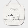 East of India - Porcelain Rounded Square Hanger - 'Good Friends & Adventures...'