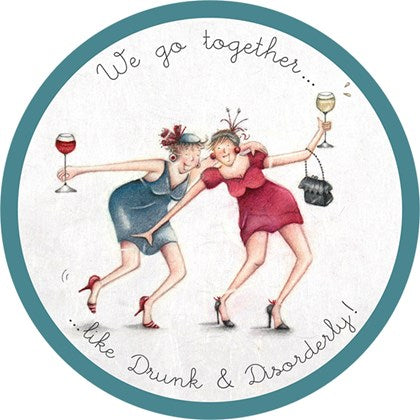 Gifts for women UK, Funny Greeting Cards, Wrendale Designs Stockist, Berni Parker Designs Gifts Greeting Cards, Engagement Wedding Anniversary Cards, Gift Shop Shrewsbury, Visit Shrewsbury Coaster We go together like drunk & disorderly 1