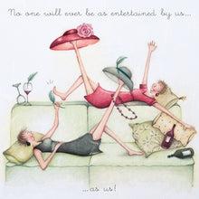  Berni Parker Designs - Entertained by Us - Funny Greeting Card