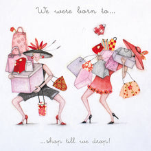  Gifts for women UK, Funny Greeting Cards, Wrendale Designs Stockist, Berni Parker Designs Gifts Greeting Cards, Engagement Wedding Anniversary Cards, Gift Shop Shrewsbury, Visit Shrewsbury Shopaholic Friends Shopping Blank Card